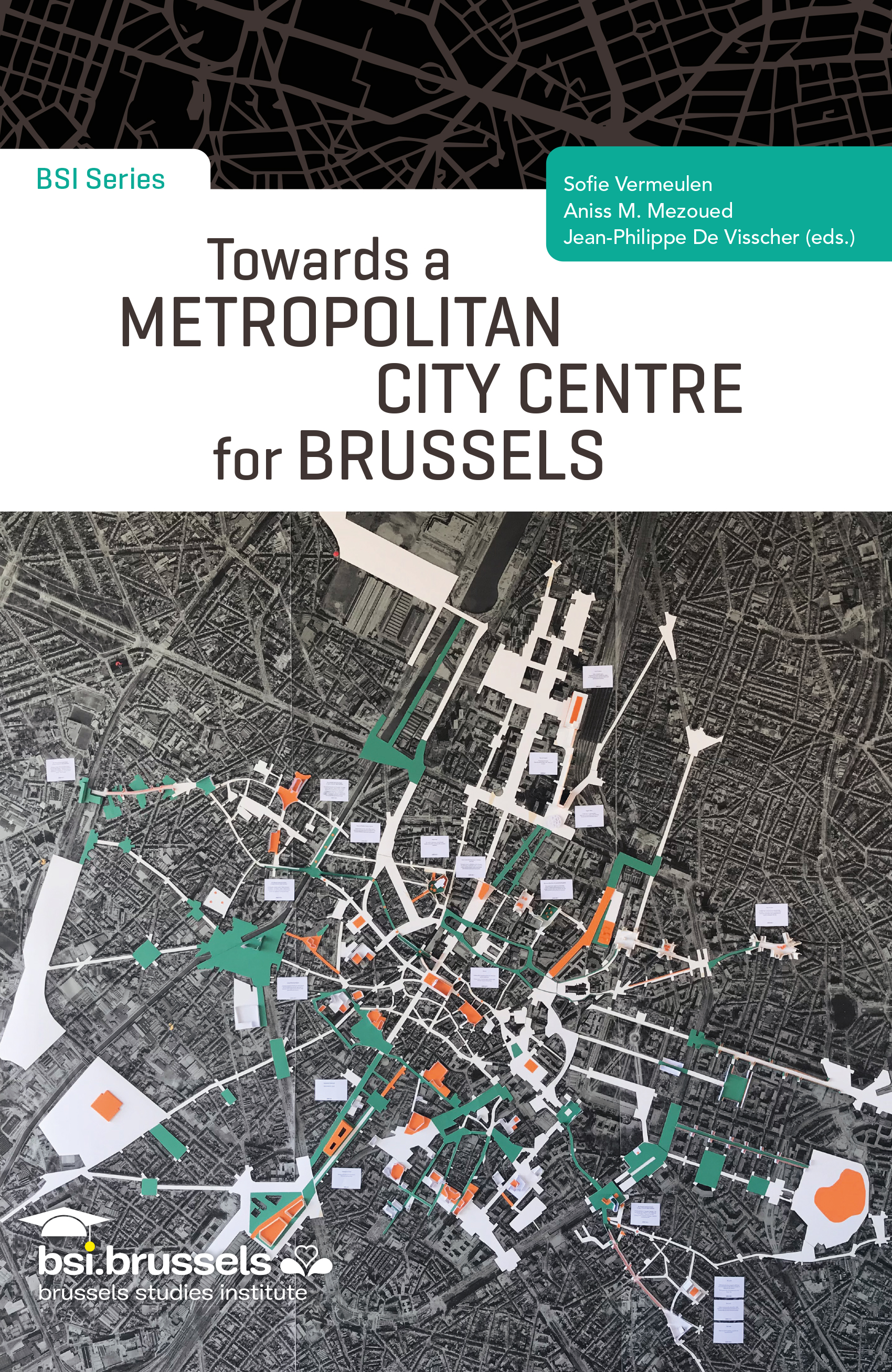 TOWARDS A METROPOLITAN CITY CENTRE FOR BRUSSELS